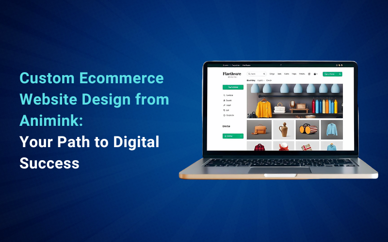 Custom Ecommerce Website Design from Animink